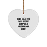 Funny Computer Programmer Gifts for Men from Friends, Heart Ornament with Keep Calm Or I Will Use My Computer Programmer Voice, Christmas Unique Tokens - Image 1